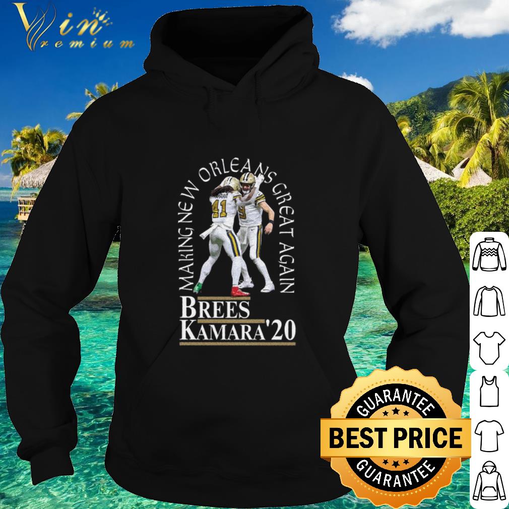 Official Brees Kamara Making New Orleans Great Again shirt ed025973 official brees kamara making new orleans great again shirt 4 - Official Brees Kamara Making New Orleans Great Again shirt