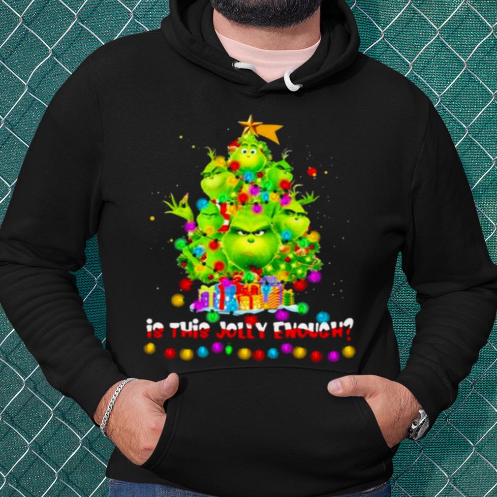 edfb48e8 nice is this jolly enough lights grinch christmas tree shirt 4 - Nice Is This Jolly Enough Lights Grinch Christmas Tree shirt