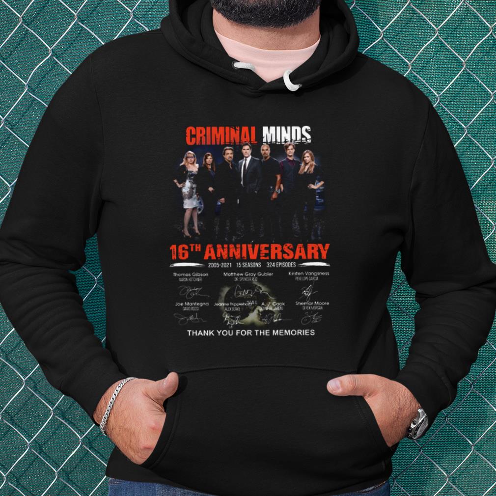 Nice Criminal Minds 16th Anniversary 2005 2021 Thank Memories Signature shirt f397e2eb nice criminal minds 16th anniversary 2005 2021 thank memories signature shirt 4 - Nice Criminal Minds 16th Anniversary 2005 2021 Thank Memories Signature shirt
