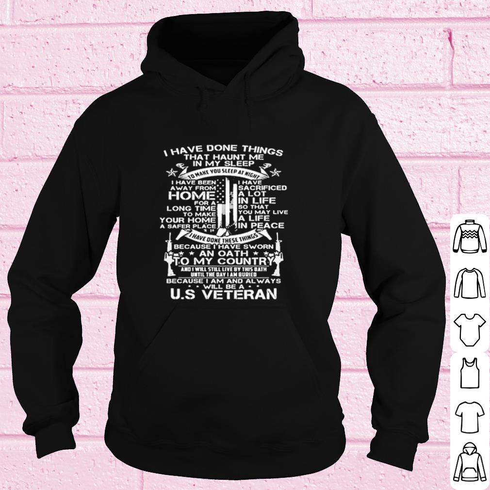 2797290b i have done things that haunt me in my sleep us veteran shirt 4 - I Have Done Things That Haunt Me In My Sleep Us Veteran shirt