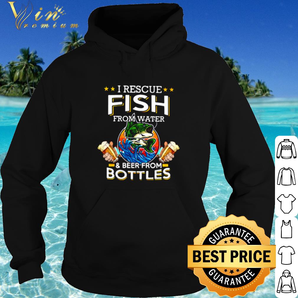 4c89b393 premium i rescue fish from water and beer from bottles shirt 4 - Premium I Rescue Fish From Water And Beer From Bottles shirt