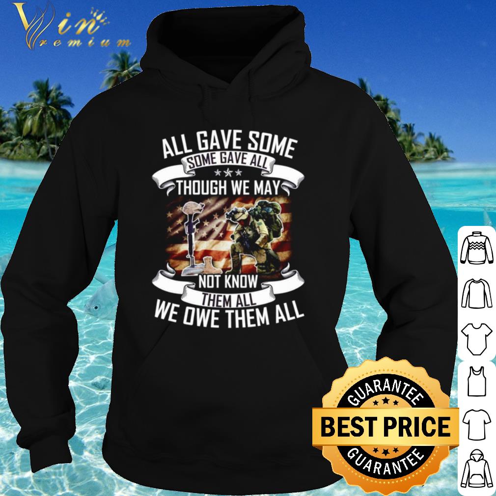 680272e7 official all gave some some gave all though we may veteran shirt 4 - Official All Gave Some Some Gave All Though We May Veteran shirt