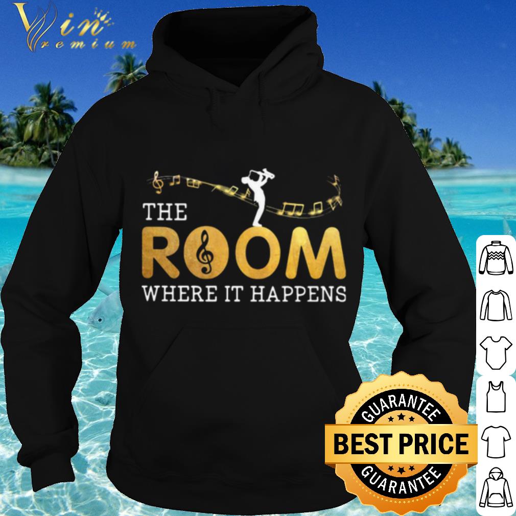 Premium The Musical Room Where It Happens shirt 6e3168a7 premium the musical room where it happens shirt 4 - Premium The Musical Room Where It Happens shirt