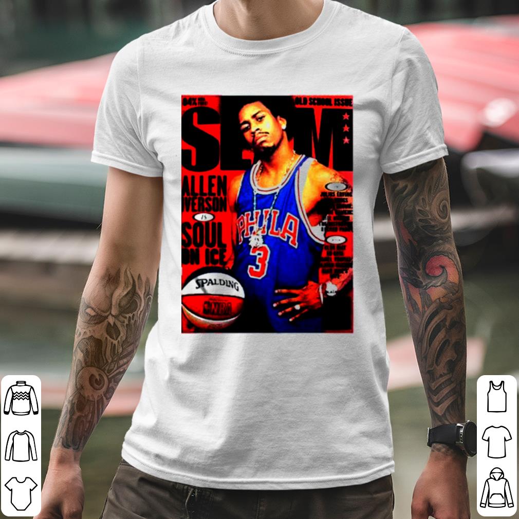 Nice Old School Issue Slam Allen Iverson Soul On Ice shirt 717a8c57 nice old school issue slam allen iverson soul on ice shirt 4 - Nice Old School Issue Slam Allen Iverson Soul On Ice shirt
