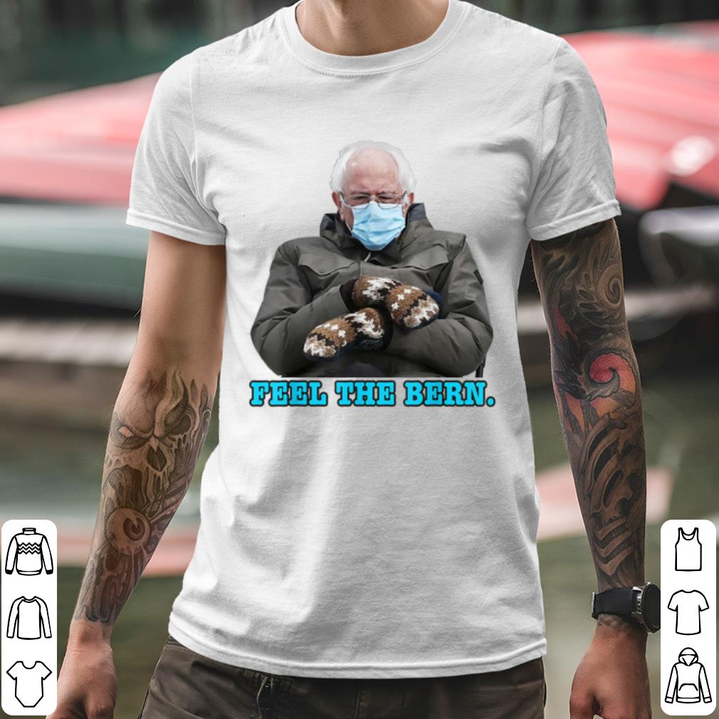 Official Bernie Sanders Meme Inauguration Feel The Bern shirt dbd15982 official bernie sanders meme inauguration feel the bern shirt 4 - Official Bernie Sanders Meme Inauguration Feel The Bern shirt