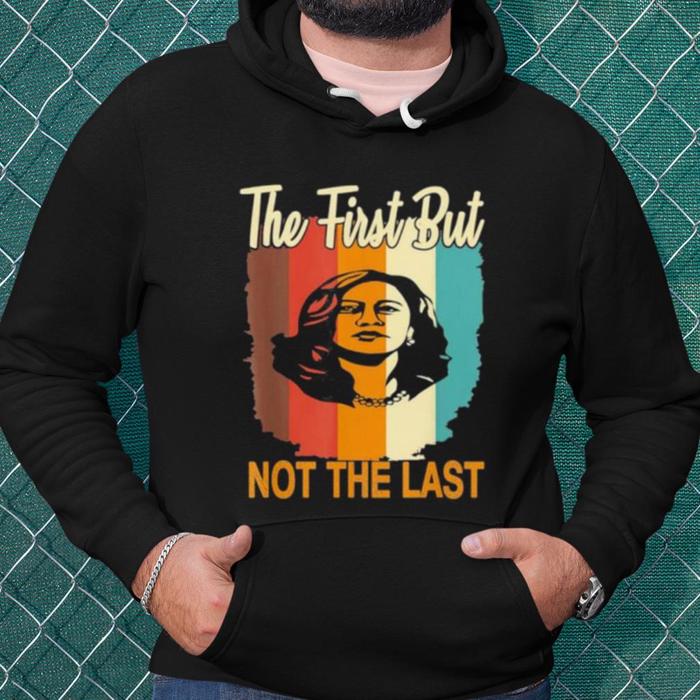 4d0b1b9d best the first but not the last kamala harris vintage shirt 4 - Best The First But Not The Last Kamala Harris Vintage shirt