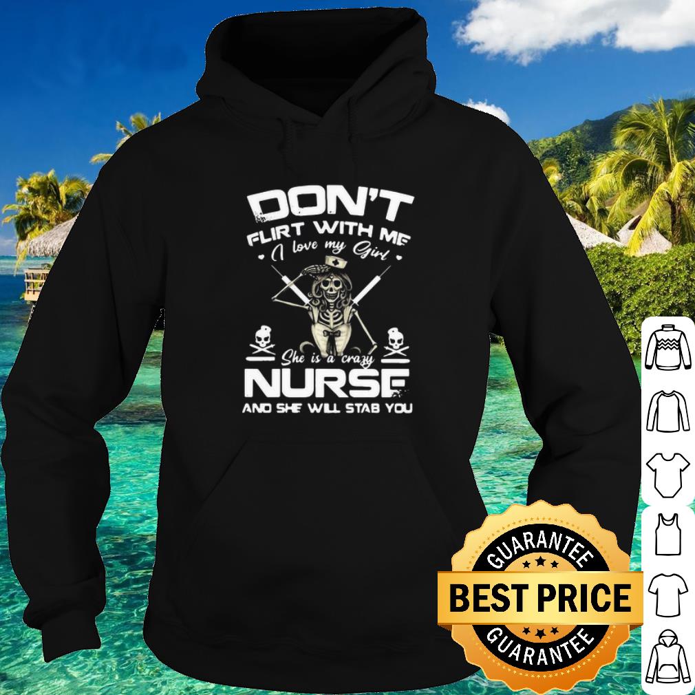 I Love My Girl She Is A Crazy Nurse And She Will Stab You shirt 87b7dd31 i love my girl she is a crazy nurse and she will stab you shirt 4 - I Love My Girl She Is A Crazy Nurse And She Will Stab You shirt