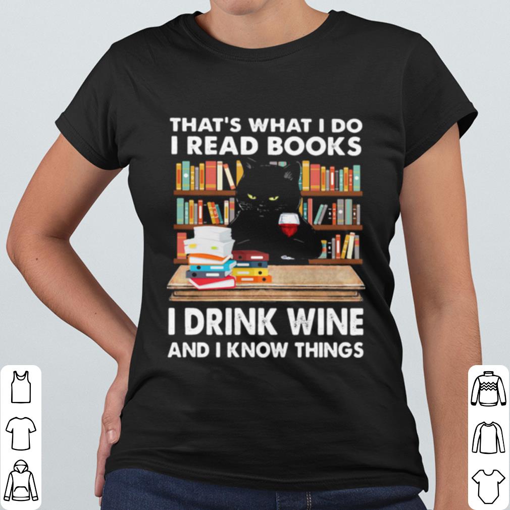9537d2d2 nice that s what i do i read books i drink wine and i know things black cat shirt 4 - Nice That's What I Do I Read Books I Drink Wine And I Know Things Black Cat shirt