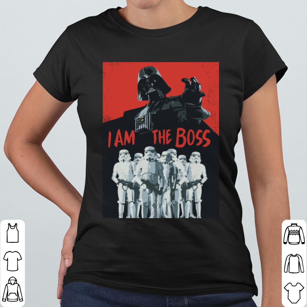 Pretty Star Wars Darth Vader I Am The Boss Stormtrooper shirt e18688f4 pretty star wars darth vader i am the boss stormtrooper shirt 4 - Pretty Star Wars Darth Vader I Am The Boss Stormtrooper shirt