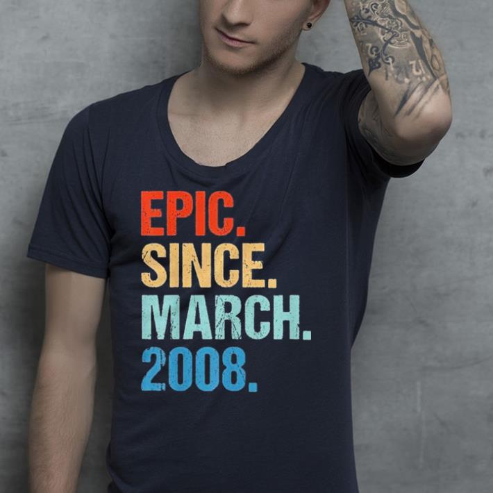 Born In March 2008 shirt 4 - Born In March 2008 shirt