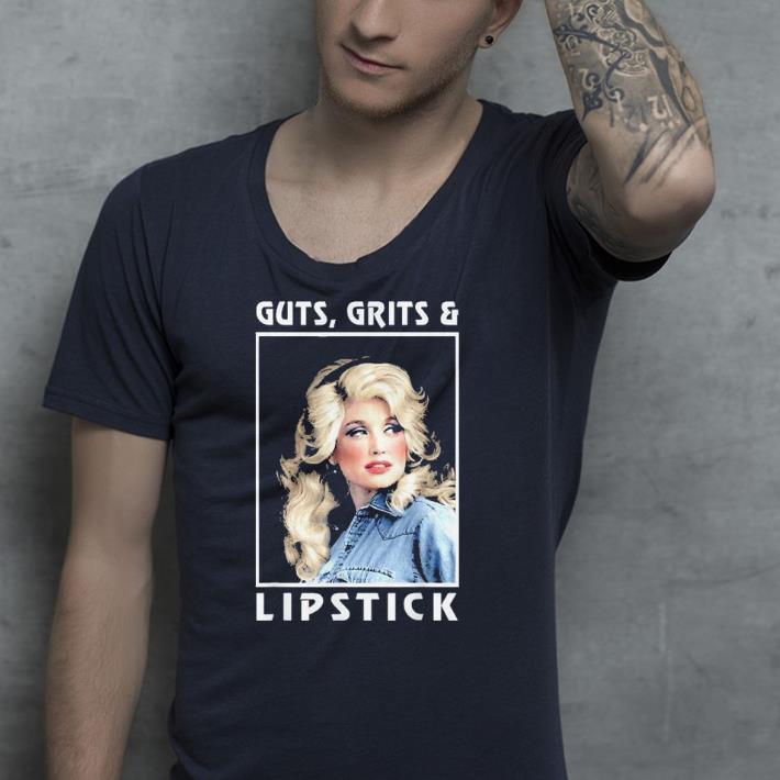Dolly Guts Grits and Lipstick shirt Dolly Guts Grits and Lipstick shirt 4 - Dolly Guts Grits and Lipstick shirt