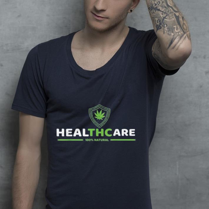 Healthcare Cannabis Medical Marijuana shirt Healthcare Cannabis Medical Marijuana shirt 4 - Healthcare Cannabis Medical Marijuana shirt