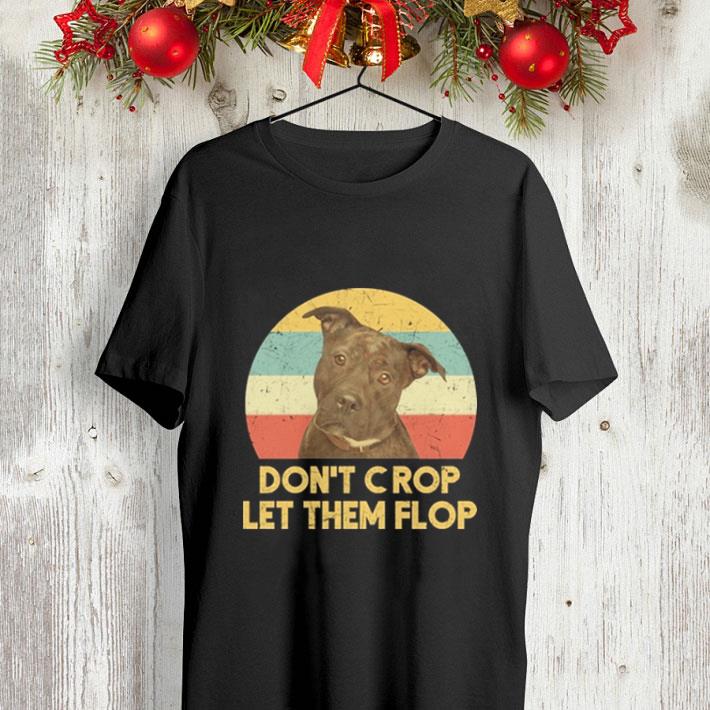 PitBull Don t crop let the flop vintage shirt 4 - PitBull Don't crop let the flop vintage shirt