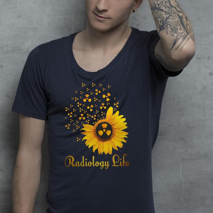 Sunflower radiology life shirt Sunflower radiology life shirt 4 - Sunflower radiology life shirt