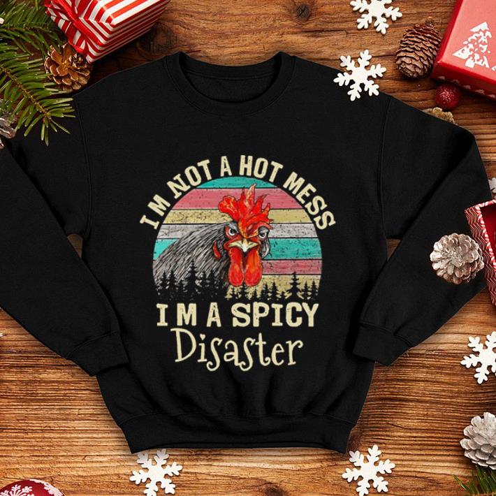 Chicken Im not a hot mess im a spicy disaster sunset shirt Chicken Im not a hot mess im a spicy disaster sunset shirt 4 - Chicken Im not a hot mess im a spicy disaster sunset shirt