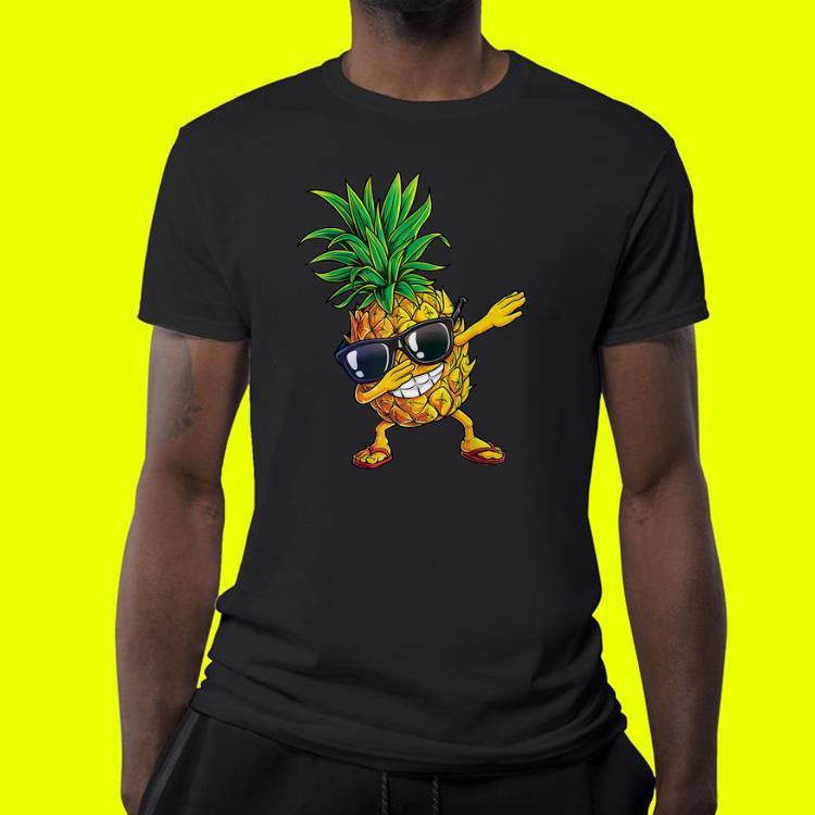 Dabbing Pineapple Sunglasses shirt Dabbing Pineapple Sunglasses shirt 4 - Dabbing Pineapple Sunglasses shirt
