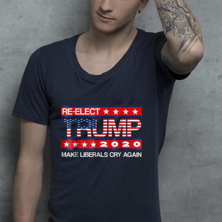 Donald Trump Election 2020 Make Liberals Cry Again shirt Donald Trump Election 2020 Make Liberals Cry Again shirt 4 - Donald Trump Election 2020 Make Liberals Cry Again shirt