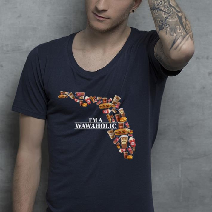 Florida I’m a wawaholic shirt Florida I m a wawaholic shirt 4 - Florida I’m a wawaholic shirt