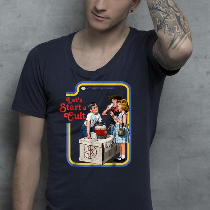 Let's Start a Cult shirt Let s Start a Cult shirt 4 - Let's Start a Cult shirt