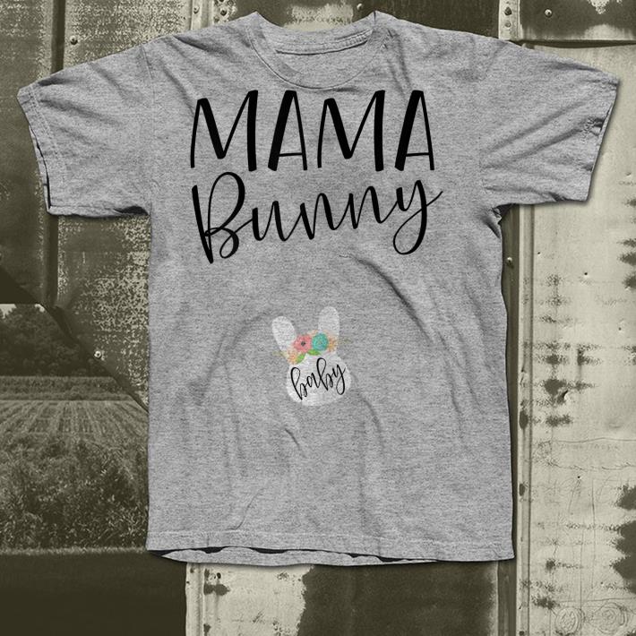 Mama Bunny Easter shirt 4 - Mama Bunny Easter shirt