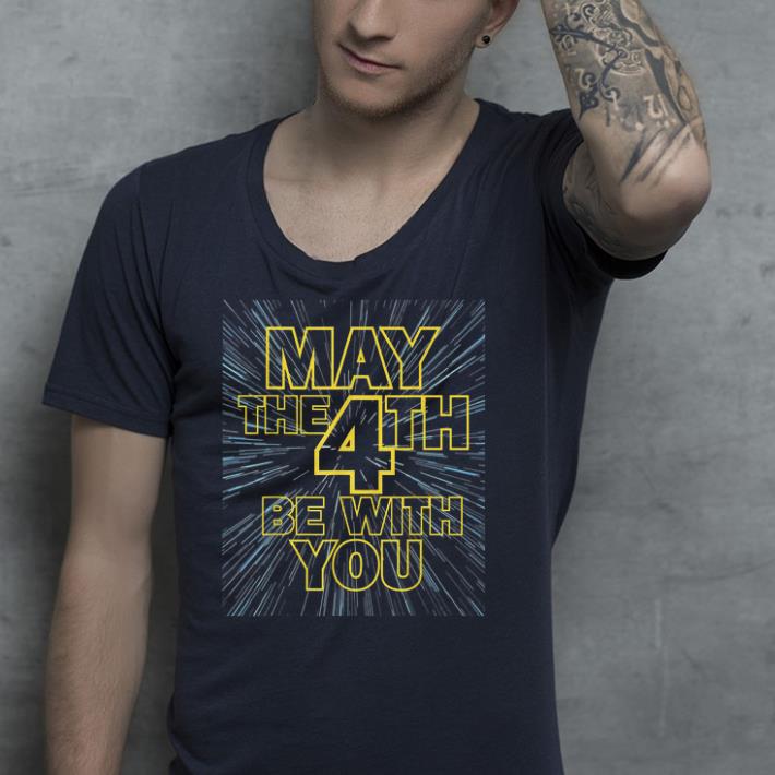 May The 4th Be With U you shirt May The 4th Be With U you shirt 4 - May The 4th Be With U you shirt
