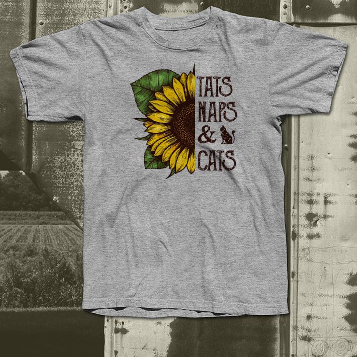 Sunflower Tats Naps And Cats shirt 4 - Sunflower Tats Naps And Cats shirt