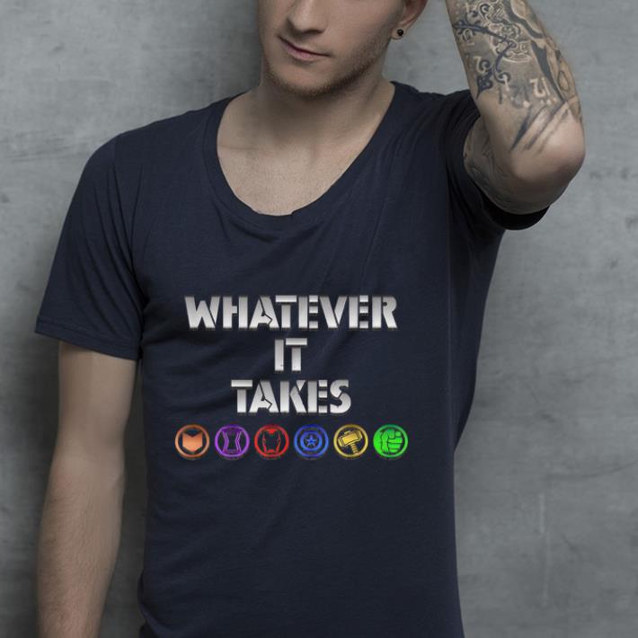 What ever It Takes End Games shirt 4 - What ever It Takes End Games shirt