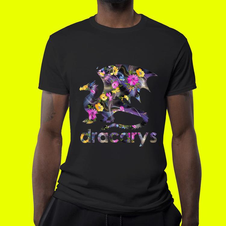 Dragons Lover Dracarys Game Of Throne Flower shirt Dragons Lover Dracarys Game Of Throne Flower shirt 4 - Dragons Lover Dracarys Game Of Throne Flower shirt