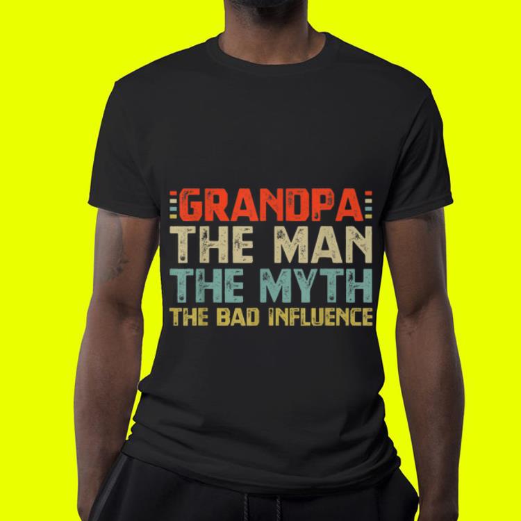 Grandpa The Man The Myth The Bad Influence Colorful Grandpa The Man The Myth The Bad Influence Colorful 4 - Grandpa The Man The Myth The Bad Influence Colorful