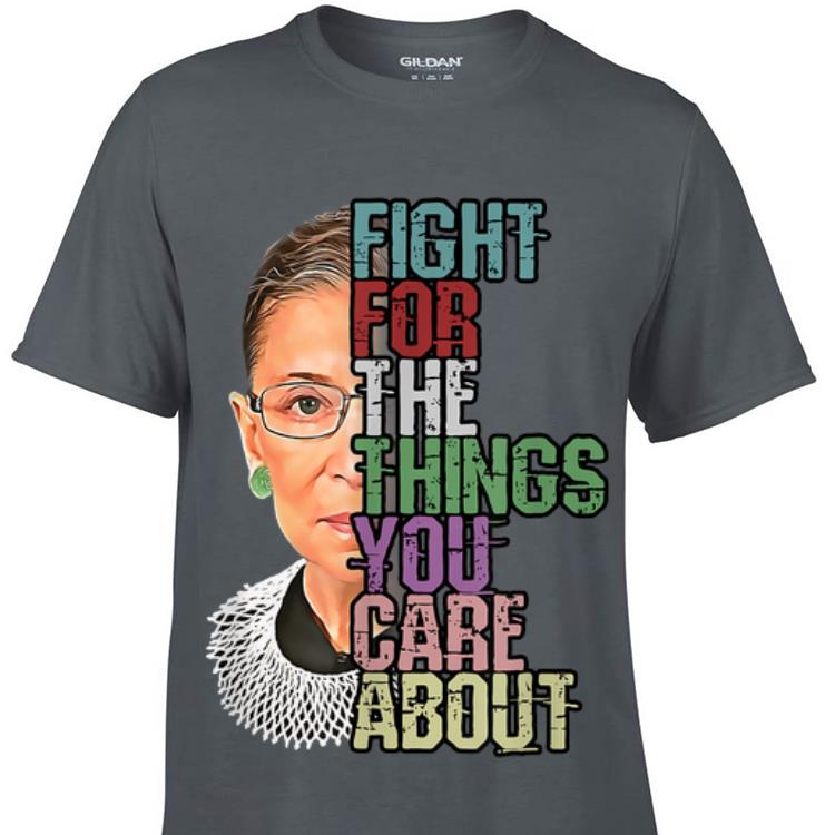 Fight For The Things You Care About RBG Retro sweater 1 - Fight For The Things You Care About RBG Retro sweater