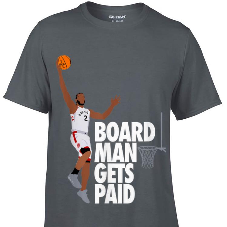 Kawhi Leonard Canada Raptor Board Man Gets Paid Slam Dunk Sweater 1 - Kawhi Leonard Canada Raptor Board Man Gets Paid Slam Dunk Sweater