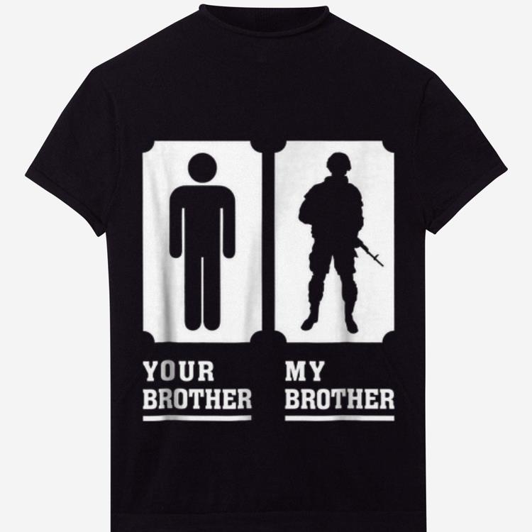 My Brother Is in Army Military Proud hoodie 1 - My Brother Is in Army Military Proud hoodie