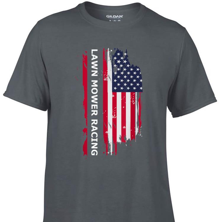 Awesome Lawn Mower Racing American Flag shirt 1 - Awesome Lawn Mower Racing American Flag shirt