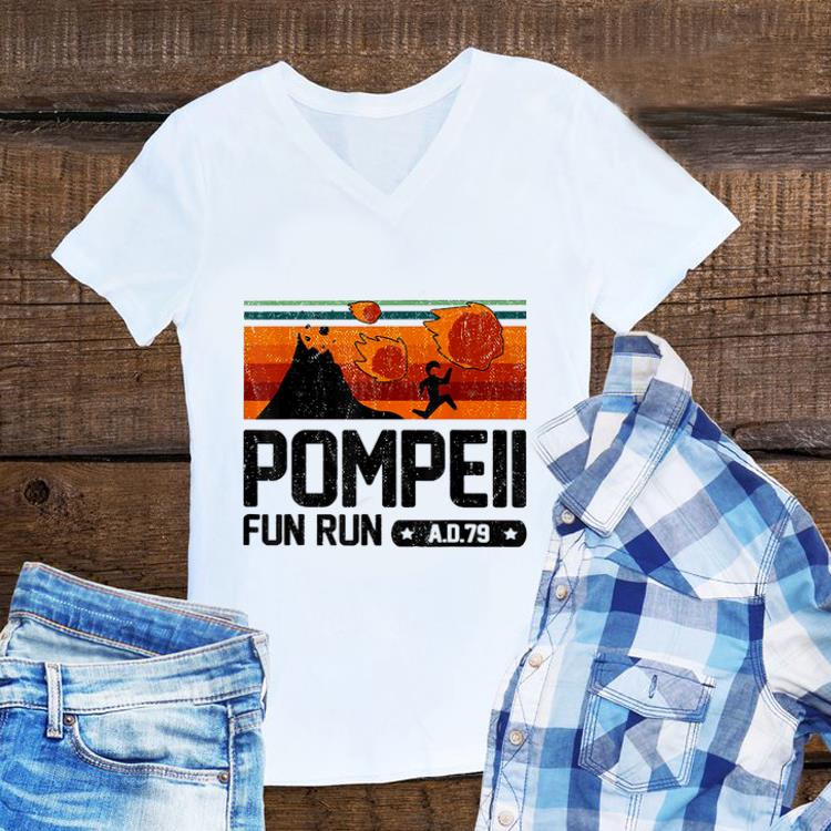Awesome Pompeii Fun Run 79 AD Vintage shirt 1 - Awesome Pompeii Fun Run 79 AD Vintage shirt