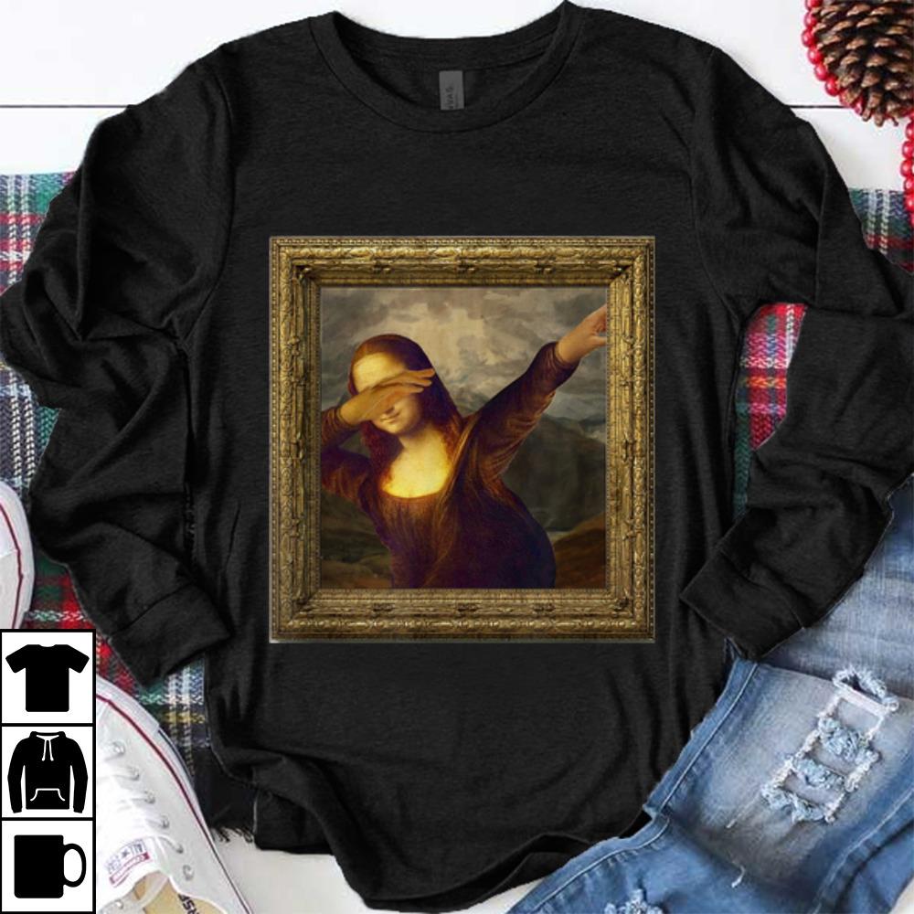 Funny Dabbing Mona Lisa Painting shirt 1 - Funny Dabbing Mona Lisa Painting shirt