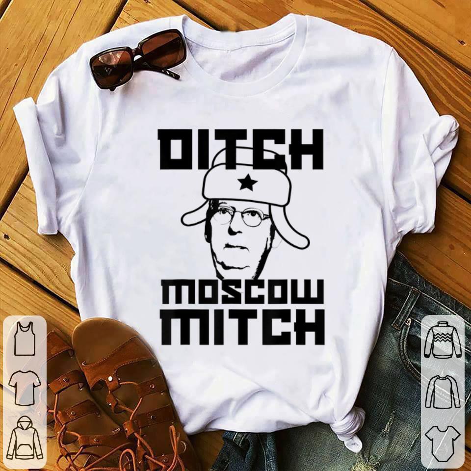 Funny Mitch McConnell Ditch Moscow Mitch shirt 1 - Funny Mitch McConnell Ditch Moscow Mitch shirt
