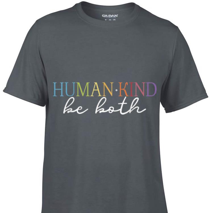 Humankind Be Both sweater 1 - Humankind Be Both sweater