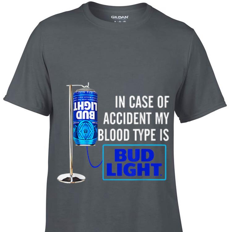In Case Of Accident My Blood Type Is Bud Light sweater 1 - In Case Of Accident My Blood Type Is Bud Light sweater