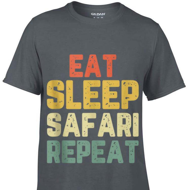 Top Vintage Eat Sleep Safari Repeat guy tee 1 - Top Vintage Eat Sleep Safari Repeat guy tee