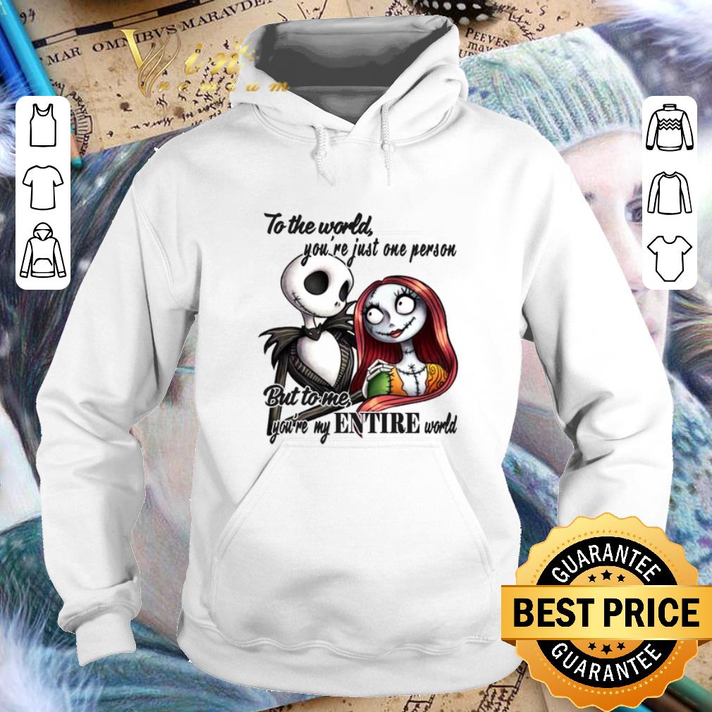 Hot Jack Skellington Sally to the world you re just one person shirt 4 - Hot Jack Skellington & Sally to the world you're just one person shirt