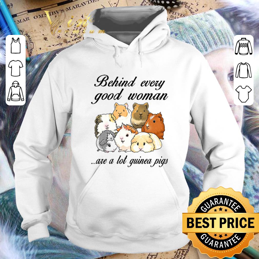 Hot Behind every good woman are a lot guinea pigs shirt Hot Behind every good woman are a lot guinea pigs shirt 4 - Hot Behind every good woman are a lot guinea pigs shirt