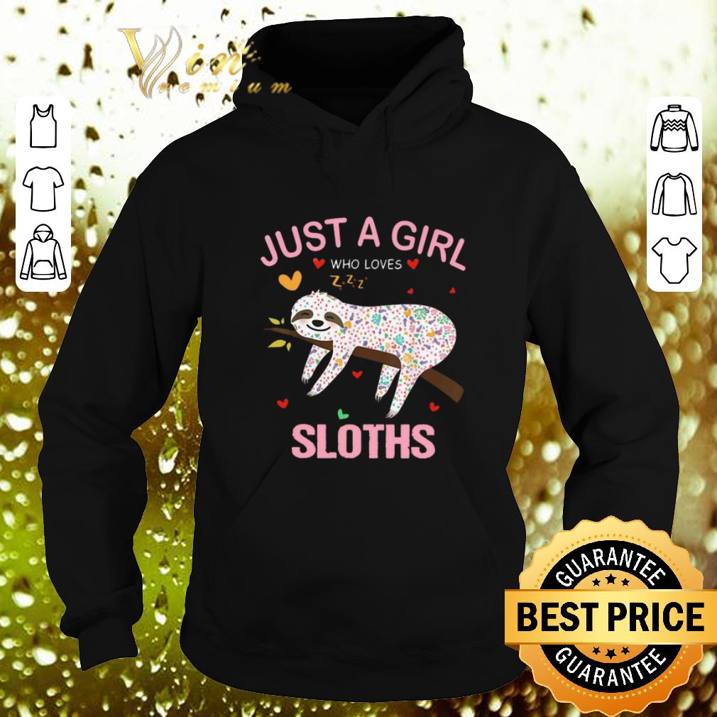 Hot Just a girl who loves sloths sleep shirt 4 - Hot Just a girl who loves sloths sleep shirt