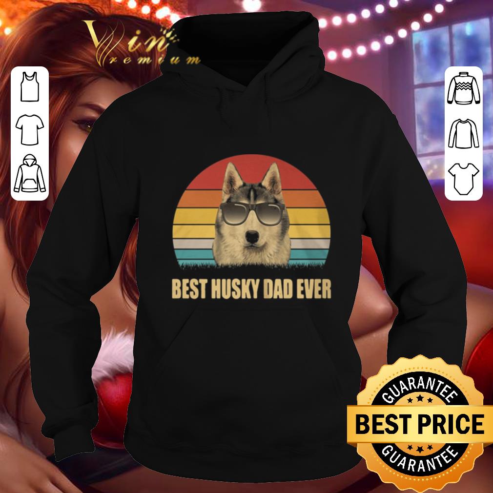 Original Best husky dad ever vintage shirt 4 - Original Best husky dad ever vintage shirt