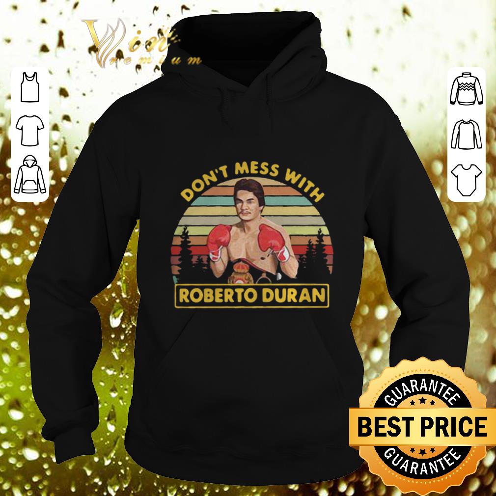 Original Roberto Duran don't mess with vintage shirt Original Roberto Duran don t mess with vintage shirt 4 - Original Roberto Duran don't mess with vintage shirt