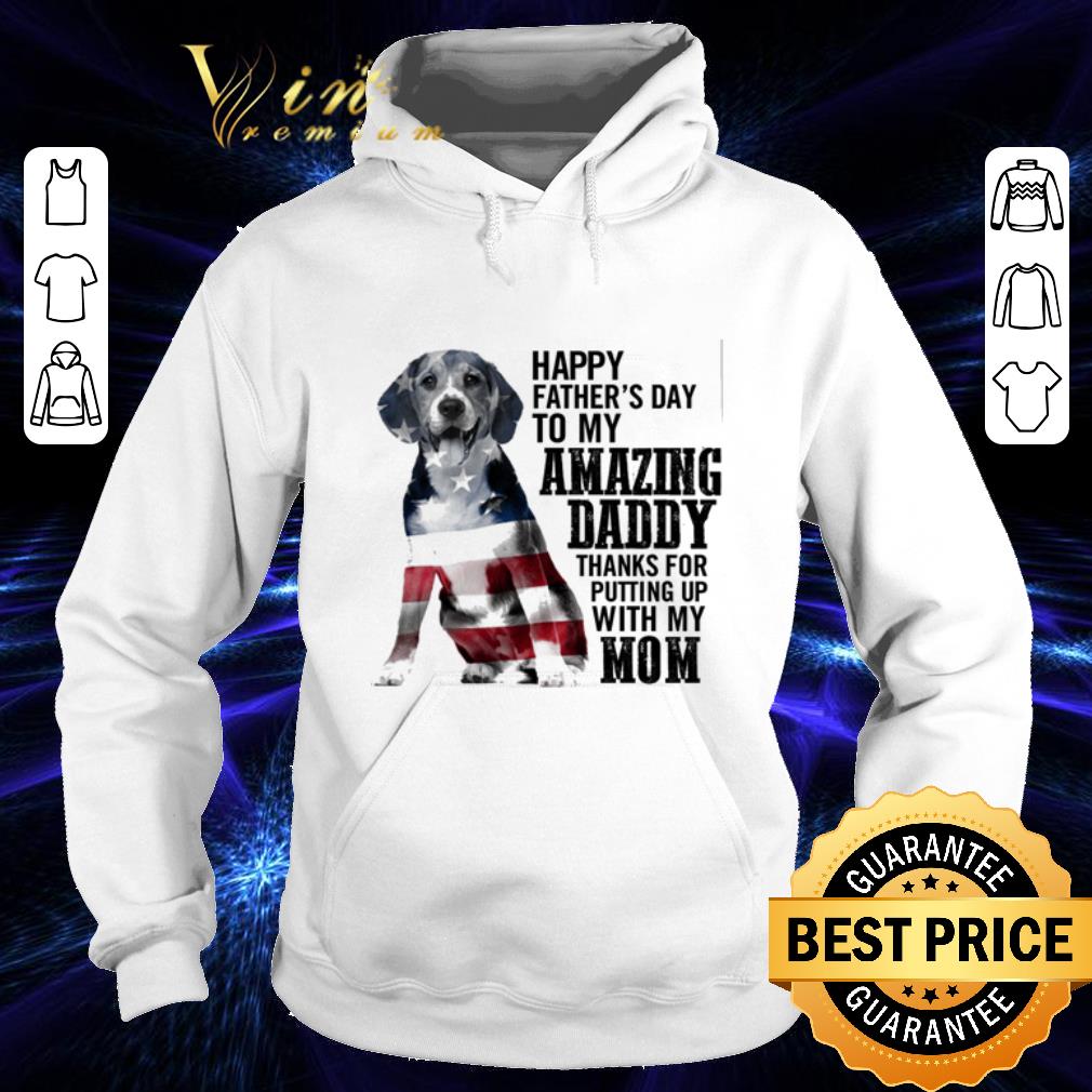 Top Beagle happy father's day to my amazing daddy American flag shirt Top Beagle happy father s day to my amazing daddy American flag shirt 4 - Top Beagle happy father's day to my amazing daddy American flag shirt