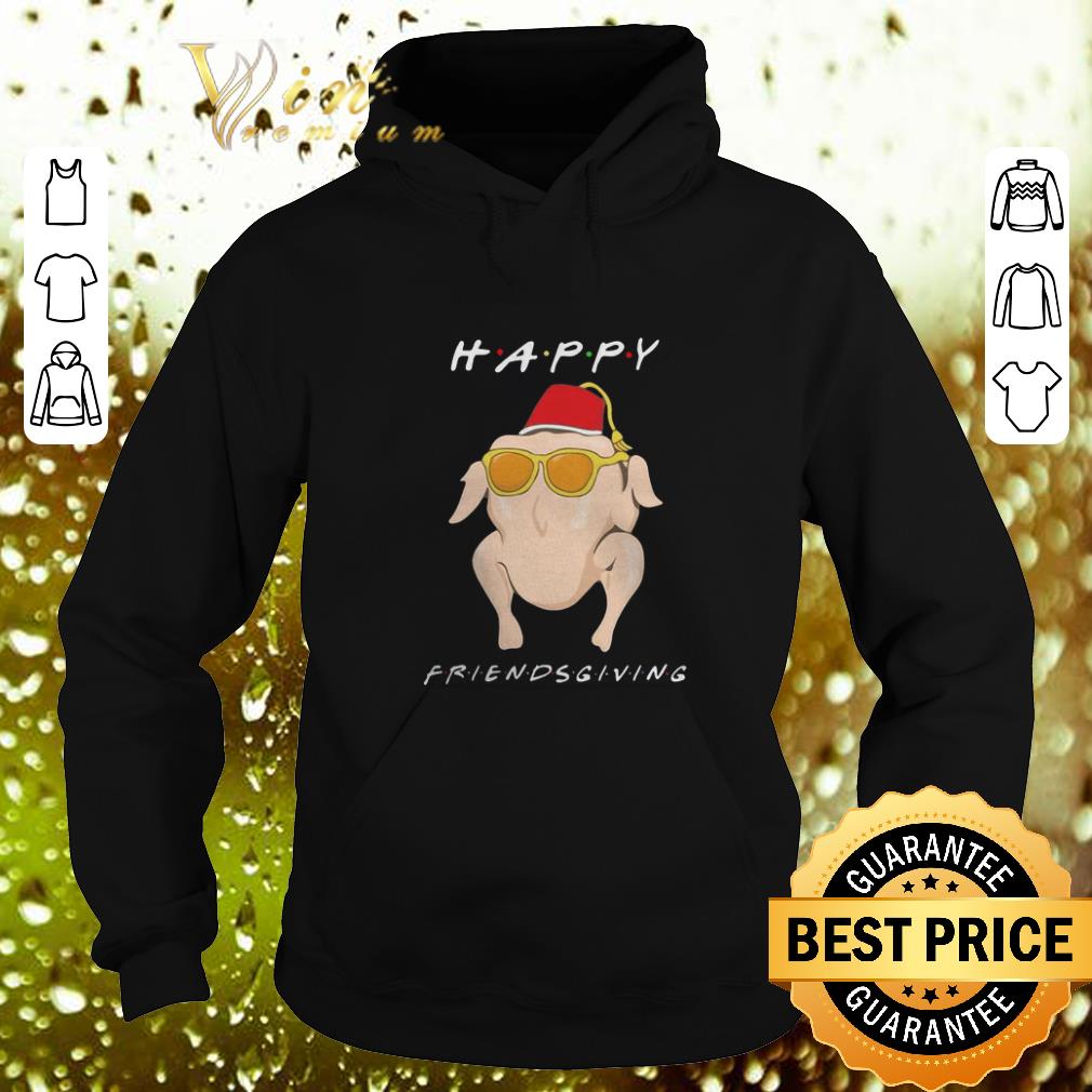 Top Friends Happy Friendsgiving Turkey Chicken Thanksgiving shirt 4 - Top Friends Happy Friendsgiving Turkey Chicken Thanksgiving shirt