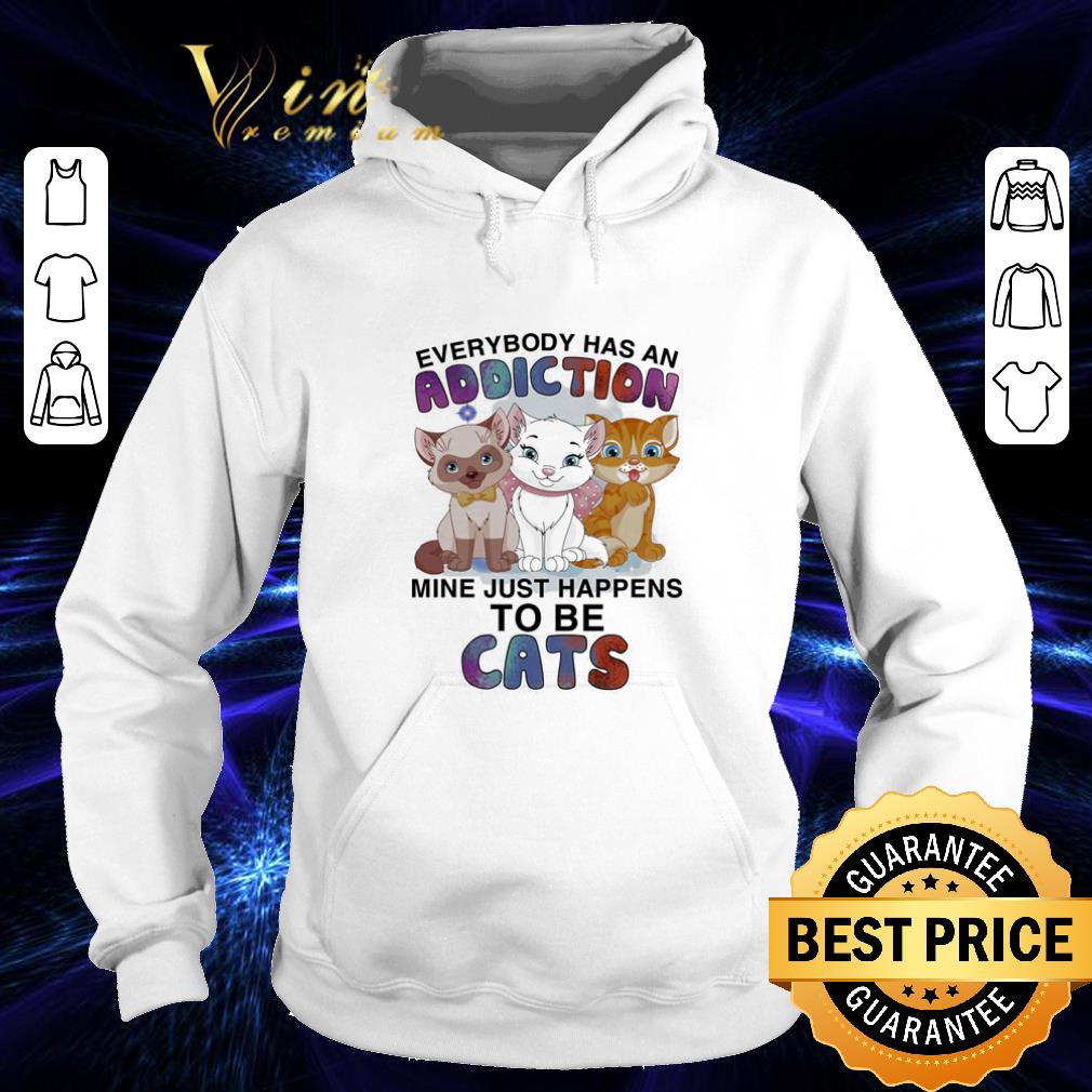 Top Everybody has an addiction mine just happens to be cats shirt Top Everybody has an addiction mine just happens to be cats shirt 4 - Top Everybody has an addiction mine just happens to be cats shirt