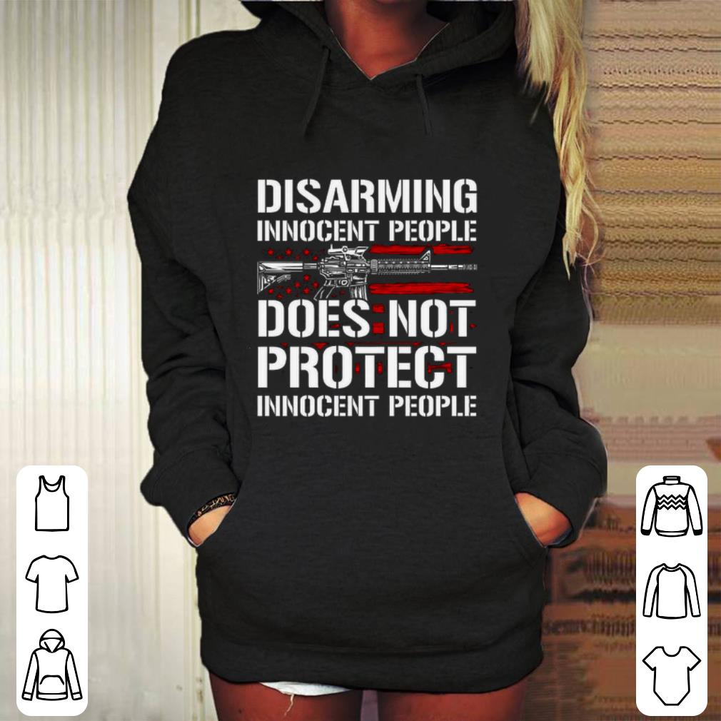 Official Disarming innocent people does not protect Gun American flag shirt Official Disarming innocent people does not protect Gun American flag shirt 4 - Official Disarming innocent people does not protect Gun American flag shirt