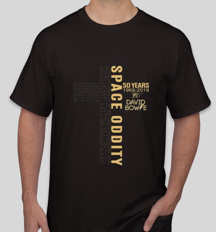 Official Space Oddity 50 years 1969 2019 David Bowie signature shirt 4 - Official Space Oddity 50 years 1969 2019 David Bowie signature shirt