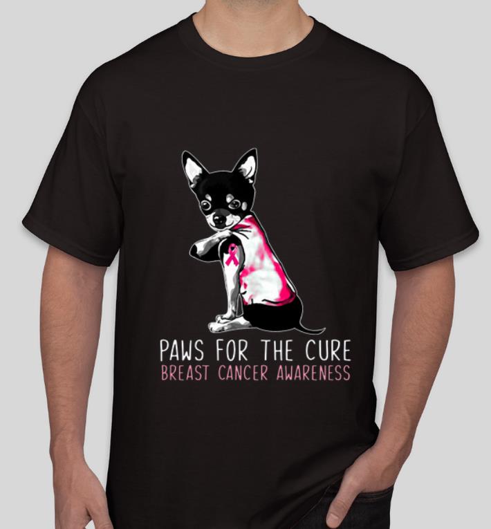 Original Chihuahua paws for the cure breast cancer awareness shirt 4 - Original Chihuahua paws for the cure breast cancer awareness shirt